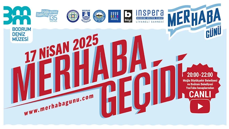 TÜRKİYE’DE 17 NİSAN MERHABA GÜNÜ OLARAK KUTLANMAYA BAŞLIYOR